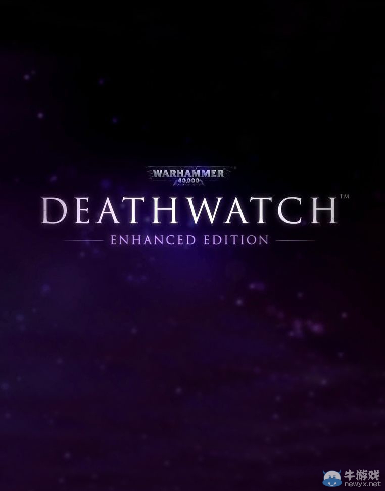 《戰錘40K：死亡守望》圖文教程攻略大全