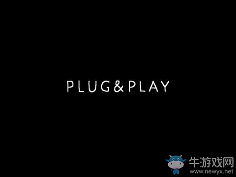 《Plug & Play 即插即玩》通關攻略大全