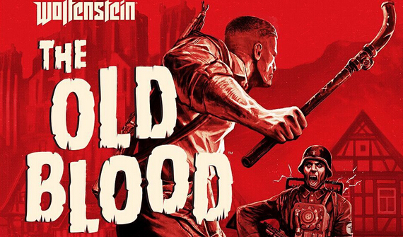 《德軍總部：舊血》公布：15年5月5日正式發售