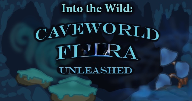 《邊緣世界》洞穴植物擴展v1.3MOD