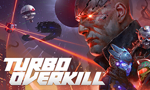 Turbo Overkill
