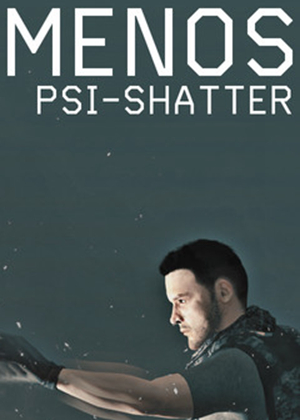 MENOS: PSI-SHATTER破解版