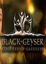 黑色間歇泉：黑暗的使者