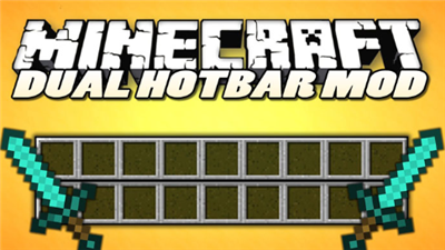 《我的世界》雙重快捷欄DualHotbarsMod