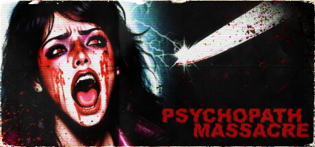 心理變態(tài)屠殺（Psychopath Massacre）