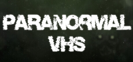 超自然VHS（Paranormal VHS）