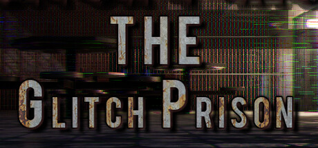 故障監獄（The Glitch Prison）
