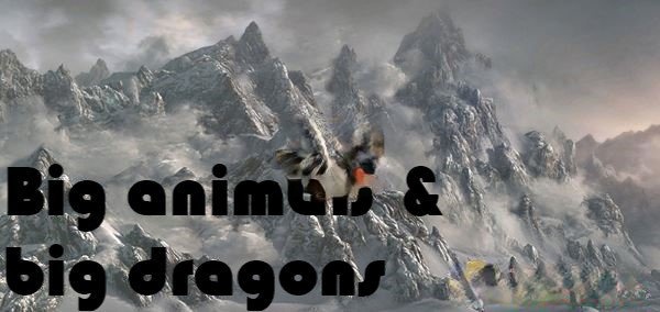 《上古卷軸5：天際》增加動物和龍的大小MOD