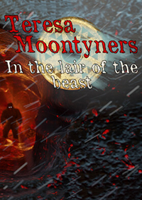 泰瑞莎月球人：在野獸的巢穴里