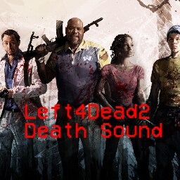 《僵尸毀滅工程》求生之路2的死亡音效MOD