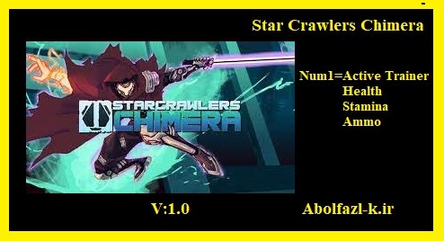 《StarCrawlers Chimera》v1.2三項修改器[Abolfazl]