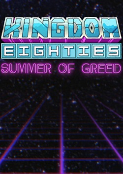 王國80年代：貪婪之夏