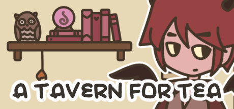 沏茶的酒館（A TAVERN FOR TEA）