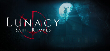 瘋狂：圣羅德小鎮(zhèn)（Lunacy: Saint Rhodes）