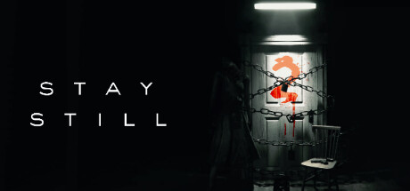 靜止不動2（Stay Still 2）