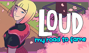 LOUD：通往名望之路