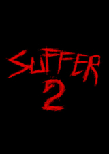 SUFFER 2