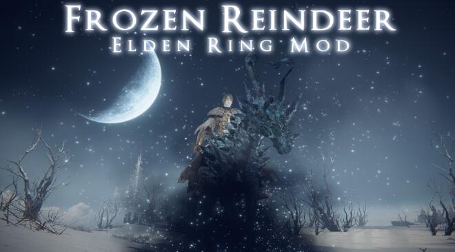 《艾爾登法環(huán)》冰霜馴鹿替換靈馬MOD