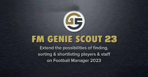 《足球經理2023》球探工具FM Genie Scout 23免費版[支持23.1]
