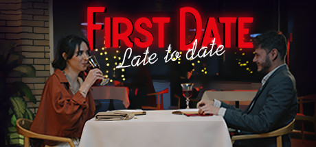 首次約會(huì)：約會(huì)遲到（First Date : Late To Date）