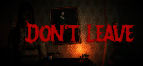 不要離開（Don't Leave）