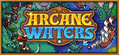 神秘水域（Arcane Waters）