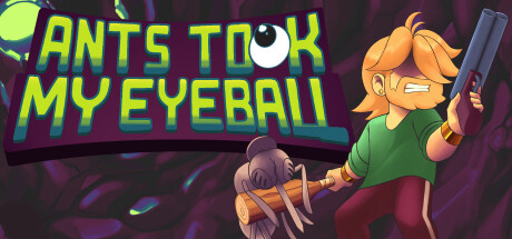 蟻眼還眼（Ants Took My Eyeball）
