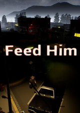 Feed Him