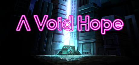 虛無(wú)的希望（A Void Hope）