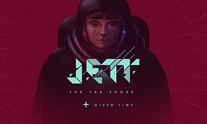 Jett：遙遠彼岸+給定時間