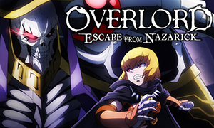 OVERLORD：逃離納薩力克