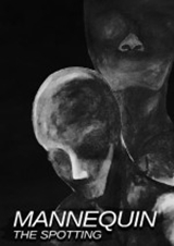 Mannequin The Spotting