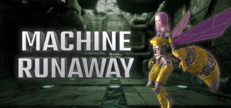 機器失控（MACHINE RUNAWAY）