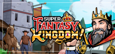 超級(jí)幻想王國(guó)（Super Fantasy Kingdom）