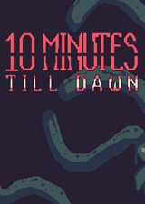 10 Minutes Till Dawn