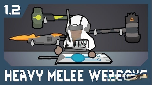 《邊緣世界》重型近戰武器v1.3MOD