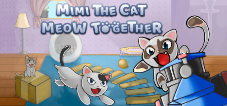 小貓咪咪：一起喵喵（Mimi the Cat - Meow Together）
