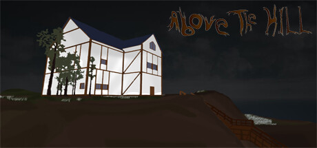 山丘之上（Above the Hill）