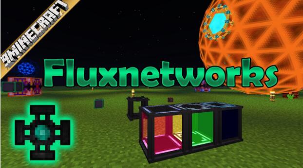 《我的世界》流體網(wǎng)絡(luò)FluxNetworksMod